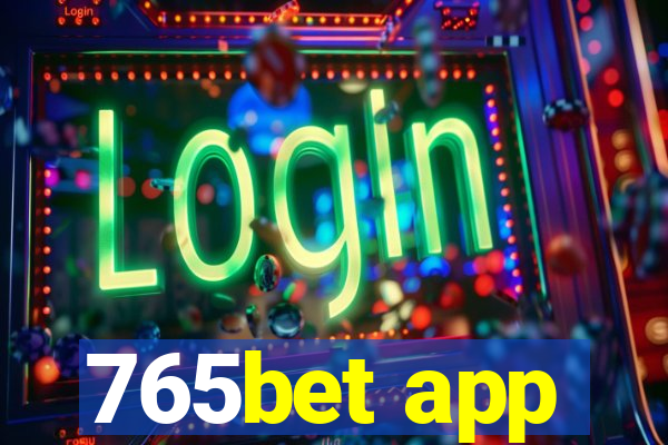 765bet app